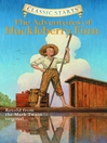 The Adventures of Huckleberry Finn (eBook): Retold from the Mark Twain original